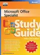 Microsoft Office Specialist Study Guide