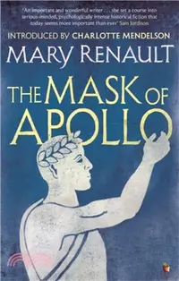 在飛比找三民網路書店優惠-The Mask of Apollo：A Virago Mo