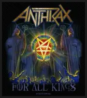 Anthrax For All Kings Patch Official Thrash Metal Band Merch