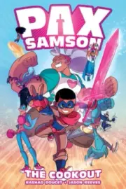 Pax Samson Vol. 1, 1: The Cookout by Rashad Doucet