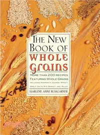 在飛比找三民網路書店優惠-The New Book of Whole Grains—M
