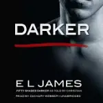 DARKER: FIFTY SHADES DARKER AS TOLD BY CHRISTIAN