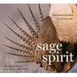 SAGE SPIRIT: THE AMERICAN WEST AT A CROSSROADS