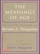 The Meanings of Age—Selected Papers of Bernice L. Neugarten