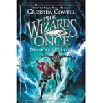 THE WIZARDS OF ONCE: NEVER AND FOREVER