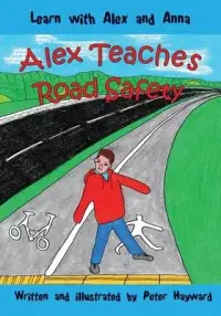 在飛比找博客來優惠-Alex Teaches Road Safety