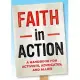 Faith in Action: A Guide for Activists, Advocates, and Allies