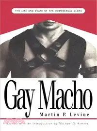 在飛比找三民網路書店優惠-Gay Macho ― The Life and Death