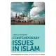 Contemporary Issues in Islam