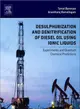 Desulphurization and Denitrification of Diesel Oil Using Ionic Liquids ― Experiments and Quantum Chemical Predictions