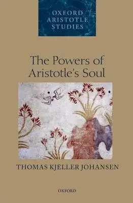 The Powers of Aristotle’s Soul