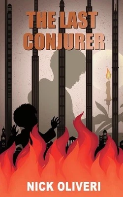 The Last Conjurer by Nick Oliveri Paperback Book
