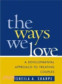 在飛比找三民網路書店優惠-The Ways We Love ― A Developme