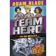 Team Hero: The Ice Wolves: Series 3, Book 1 with Bonus Extra Content!