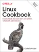 Linux Cookbook: Essential Skills for Linux Users and System & Network Administrators 2/e-cover