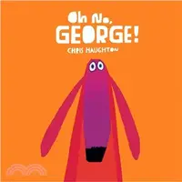 在飛比找三民網路書店優惠-Oh No, George!