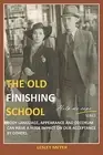 The old Finishing School Body language appearance decorum c by Meyer Bphyst Lesl