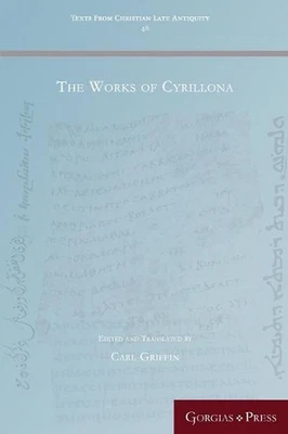 The Works of Cyrillona by Carl Griffin (Syriac) Paperback Book