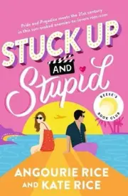 Stuck Up and Stupid: Reese's Book Club Pick by Angourie Rice Paperback Book