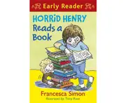 Horrid Henry Early Reader: Horrid Henry Reads A Book