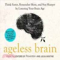 在飛比找三民網路書店優惠-Ageless Brain ― Think Faster, 