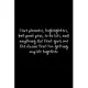 I Love Planners, Highlighters, Ball Point Pens, To Do Lists, And Anything Else That Gives Me The Illusion I’’m Getting My Life Together: 105 Undated Pa