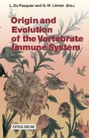 Origin and Evolution of the Vertebrate Immune System by L. Du Pasquier (English)
