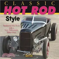 在飛比找三民網路書店優惠-Classic Hot Rod Style: Traditi