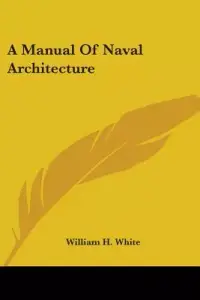在飛比找博客來優惠-A Manual of Naval Architecture