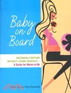 在飛比找三民網路書店優惠-Baby on Board: Becoming a Moth