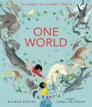 One World: 24 Hours on Planet Earth by Nicola Davies: New