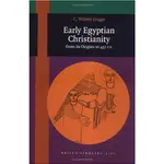 EARLY EGYPTIAN CHRISTIANITY: FROM ITS ORIGINS, 9789004119260