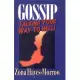 Gossip: Talking Your Way to Hell