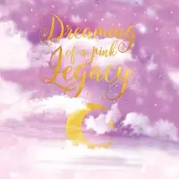 在飛比找博客來優惠-Dreaming of a Pink Legacy