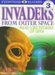 Invaders from Outer Space ─ Real-life Stories of Ufos