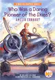 Who Was a Daring Pioneer of the Skies?: Amelia Earhart (Who HQ Graphic Novel)(平裝本)