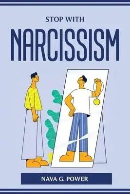 Stop with Narcissism