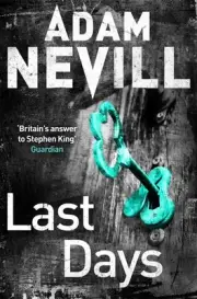 Last Days by Adam Nevill (English) Paperback Book