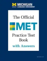 The Official Met Practice Test Book with Answers by Michigan Language Assessment