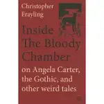 INSIDE THE BLOODY CHAMBER: ASPECTS OF ANGELA CARTER