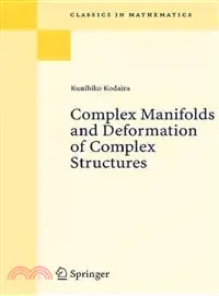 在飛比找三民網路書店優惠-Complex Manifolds and Deformat