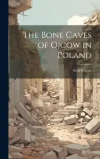 在飛比找博客來優惠-The Bone Caves of Ojcow in Pol