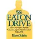 The Eaton Drive: The Campaign to Organize Canada’s Largest Department Store 1948 to 1952