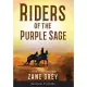 Riders of the Purple Sage (Annotated) LARGE PRINT