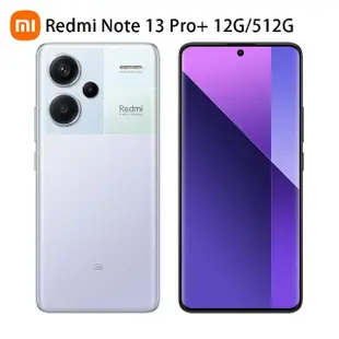 官方旗艦館【小米】Redmi Note 13 Pro+ 5G 6.67吋(12G/512G/聯發科天璣7200-Ultra/2億鏡頭畫素)