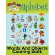 Alphabet Words And Objects Coloring Book: Many Images of Letters, Shapes, Animal and Key Concepts for Early Childhood Learning, Preschool Prep, and Su