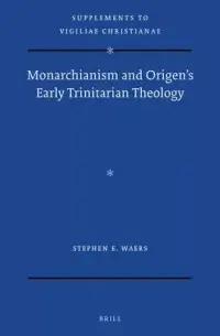 在飛比找博客來優惠-Monarchianism and Origen’s Ear