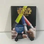 The Star Wars Cookbook - Ice Sabers by Lara Starr (Novelty book, 2013) - New