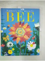 BEE-NATURE'S TINY MIRACLE_PATRICIA HEGARTY【T7／少年童書_DPB】書寶二手書