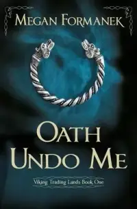 在飛比找博客來優惠-Oath Undo Me: Viking Trading L